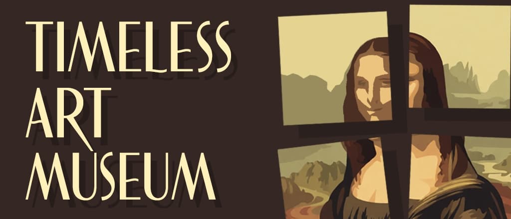 Banner for Timeless Art Museum